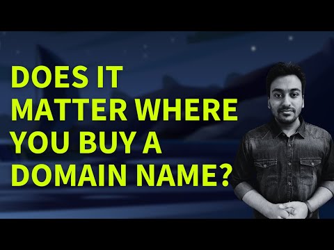 Does it Matter Where You Buy a Domain Name? (Domain Registrar Guide FAQ #11)