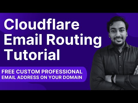 Cloudflare Email Routing &amp; Forwarding Tutorial 2023 - Create Free Professional Email Address