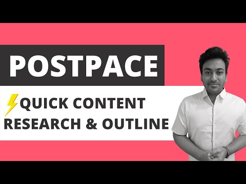 Postpace Review - Content Research &amp; Outline Tool (How I Use It? Pros &amp; Cons)
