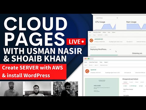CloudPages: WordPress Server Manager with AWS with Usman Nasir &amp; Shoaib Khan