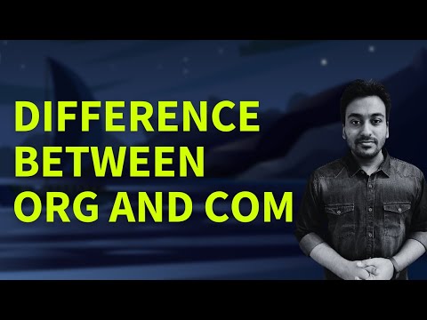 What is The Difference Between ORG and COM Domain Names? (Domain Registrar Guide FAQ #10)