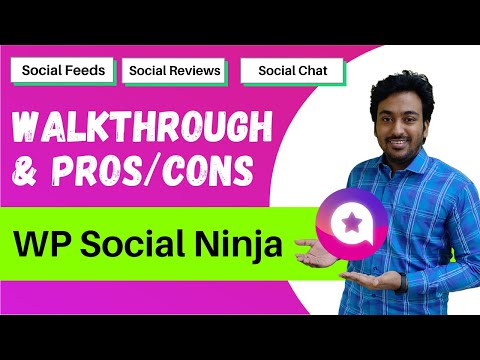 WP Social Ninja Review - Tutorial, Pros and Cons For Social Feeds, Reviews &amp; Chat