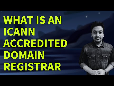 What is an ICANN Accredited Domain Registrar? (Domain Registrar Guide FAQ #5)