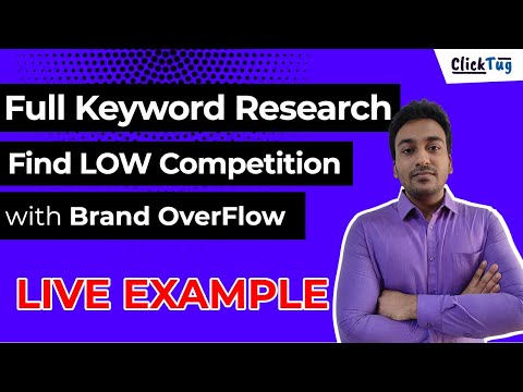 Brand Overflow - Live Example of Keyword Research to Find Low Competition Keywords