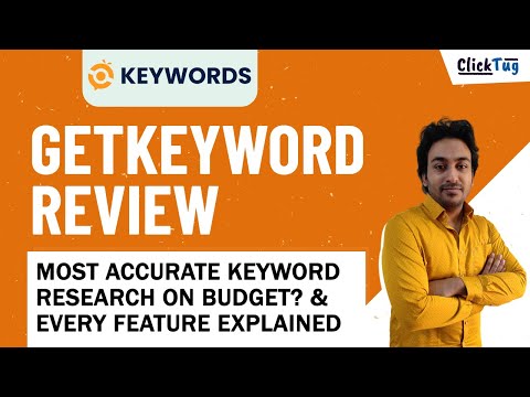 GetKeywords Review - Most Accurate Keyword Research Tool on Budget?